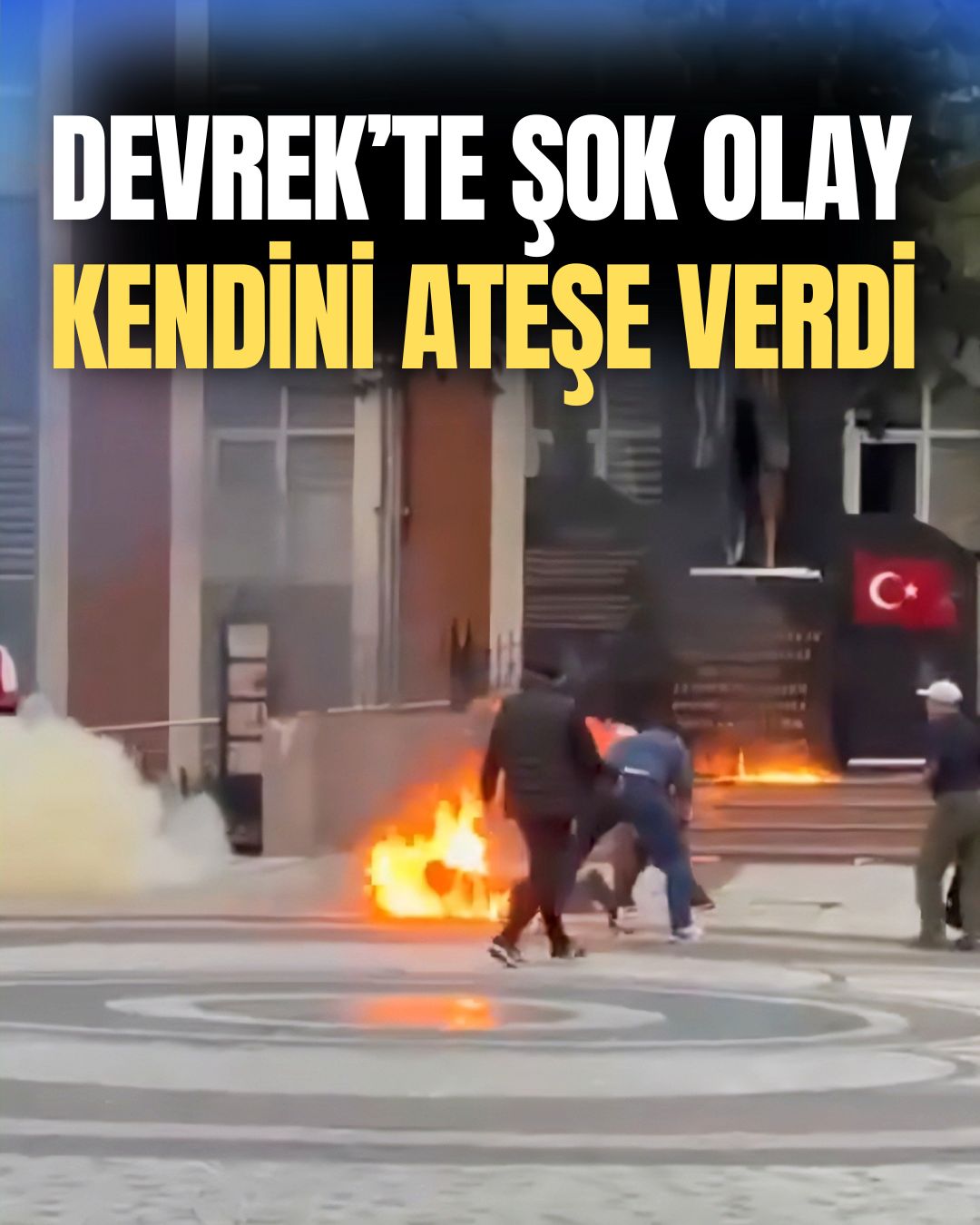 Devrek’te Şok Olay: Kendini Ateşe Veren Şahıs Hastaneye Kaldırıldı